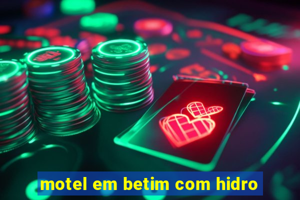 motel em betim com hidro